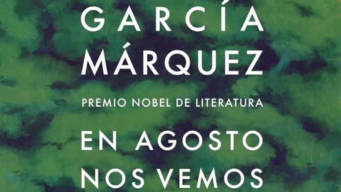 Portada del libro, en agosto nos vemos de Gabriel García Márquez.